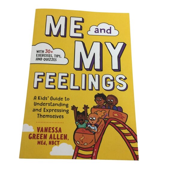 ME AND MY FEELINGS: KIDS GUIDE TO UNDERSTANDING AND EXPRESSING THEMSELVES VANESS - Picture 1 of 4